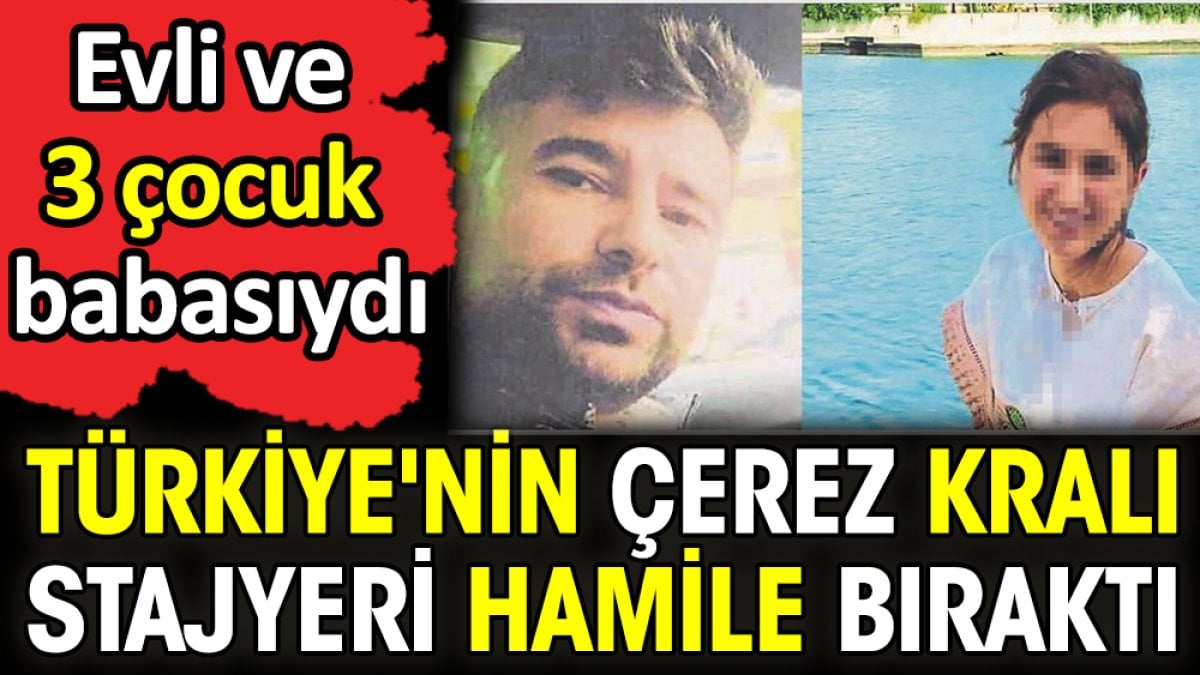 Türkiye’nin çerez kralı olarak bilinen Gaziantepli Cengiz E., stajyeri E.M.'yi