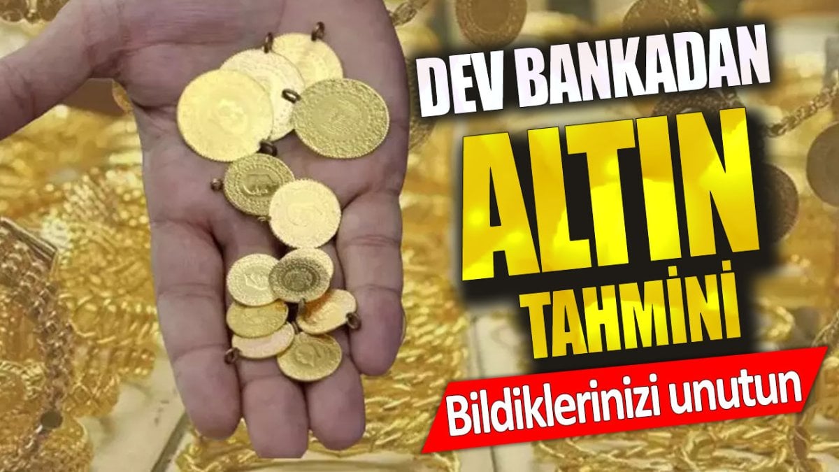 Altın yatırımcıları dikkat: dev bankadan ezber bozan tahmin