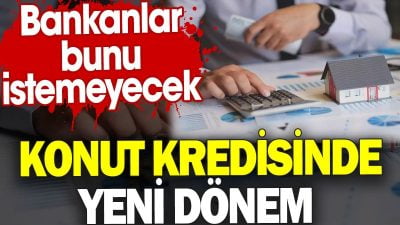 Konut kredisi alacaklar için yeni bir dönem başlıyor. Ticaret Bakanlığı’nın
