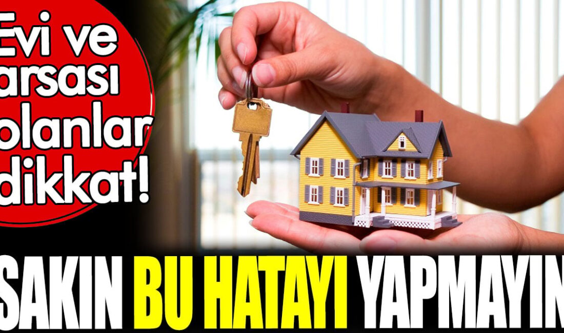 "Emlak uzmanı Mustafa Hakan Özelmacıklı'dan ev ve arsa sahiplerine önemli