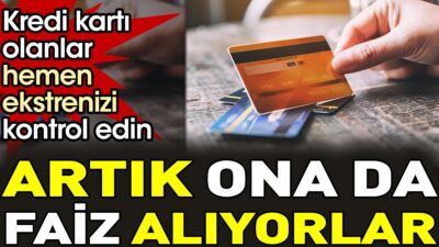 Son dönemde bankaların otomatik fatura ödeme talimatları için uyguladığı faiz