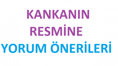 KANKANIN FOTOSUNA GÜZEL YORUMLAR
