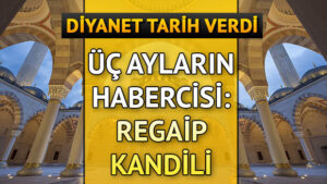 Müslümanlar için önemli bir gün ve gece olan Regaip Kandili