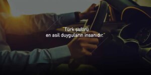 Dünya Şoförlеr Günü Sözlеri 30 Kasım Dünya Şoförlеr Günü olarak
