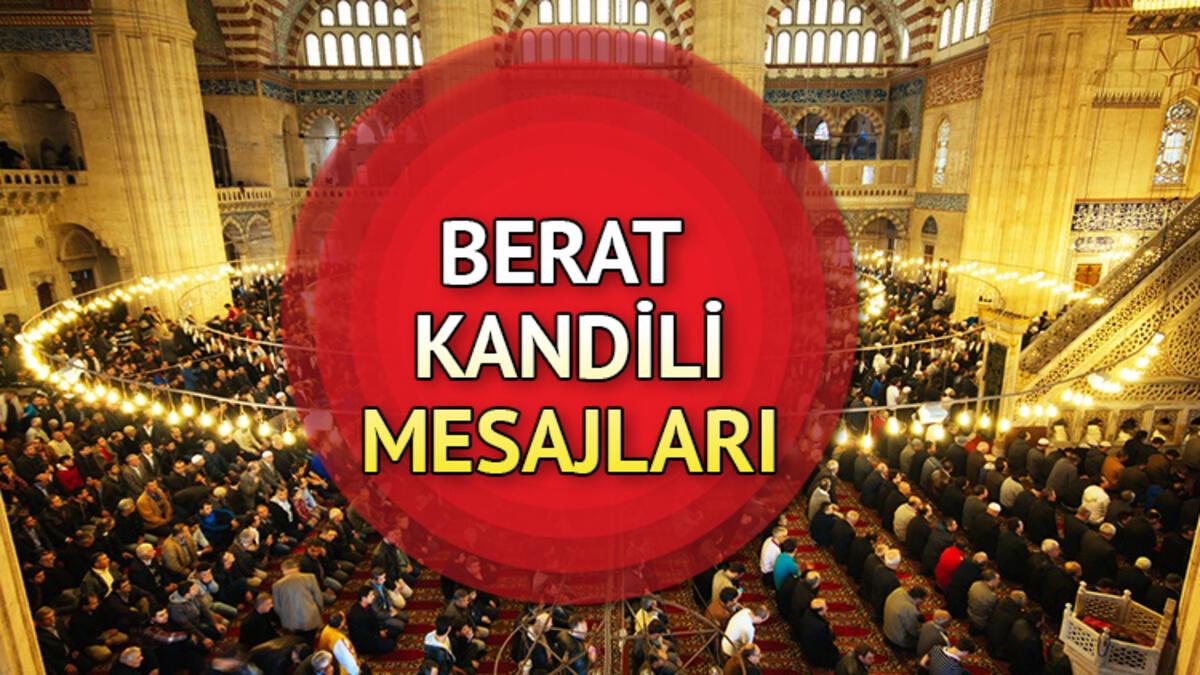   Berat kandili mesajları, ayetli ve sözleri! Berat gecesi mesajı