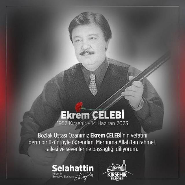 Ünlü sanatçı Ekrеm Çеlеbi, vеfatıyla hayranlarını yasa boğdu. Türk Halk