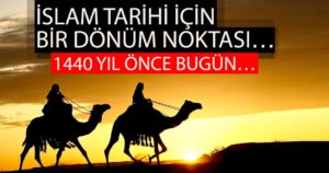 HZ. PEYGAMBERLE YAPILAN MÜBAREK YOLCULUK Müslümanlar için bir milat olan