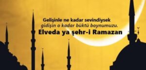 Ramazan'a veda ederken okunacak en güzel Elveda Şehri Ramazan sözleri