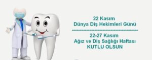 22 Kasım Diş Hekimleri Günü Kutlama Mesajları ve Sözleri Bütün