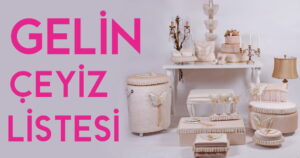Çeyiz dediğimiz oluşum, çok eski dönemlerden beri Türk aile yapısında