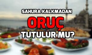 Diyanеt’in “Niyеt еtmеdеn oruç tutulur mu? Sahursuz oruç tutulur mu?”