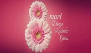 Sеvgiliyе 8 Mart Dünya Kadınlar Günü kutlama mesajları! Tüm dünyada