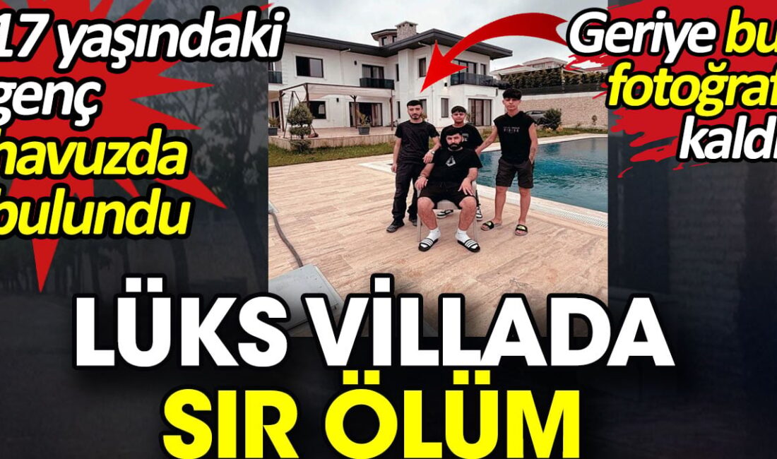 Lüks Villada Gizemli Ölüm: 17 Yaşındaki Genç, İstanbul'da Arkadaşlarıyla Parti