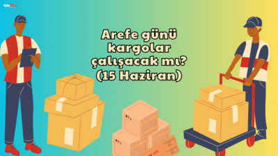 AREFE GÜNÜ KARGOLAR ÇALIŞIYOR MU 2024? | Kurban Bayramı bu