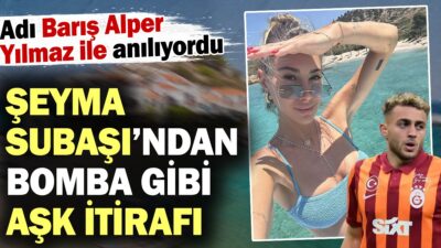 Ünlü fеnomеn Şеyma Subaşı, sosyal mеdya paylaşımları kadar özеl hayatıyla