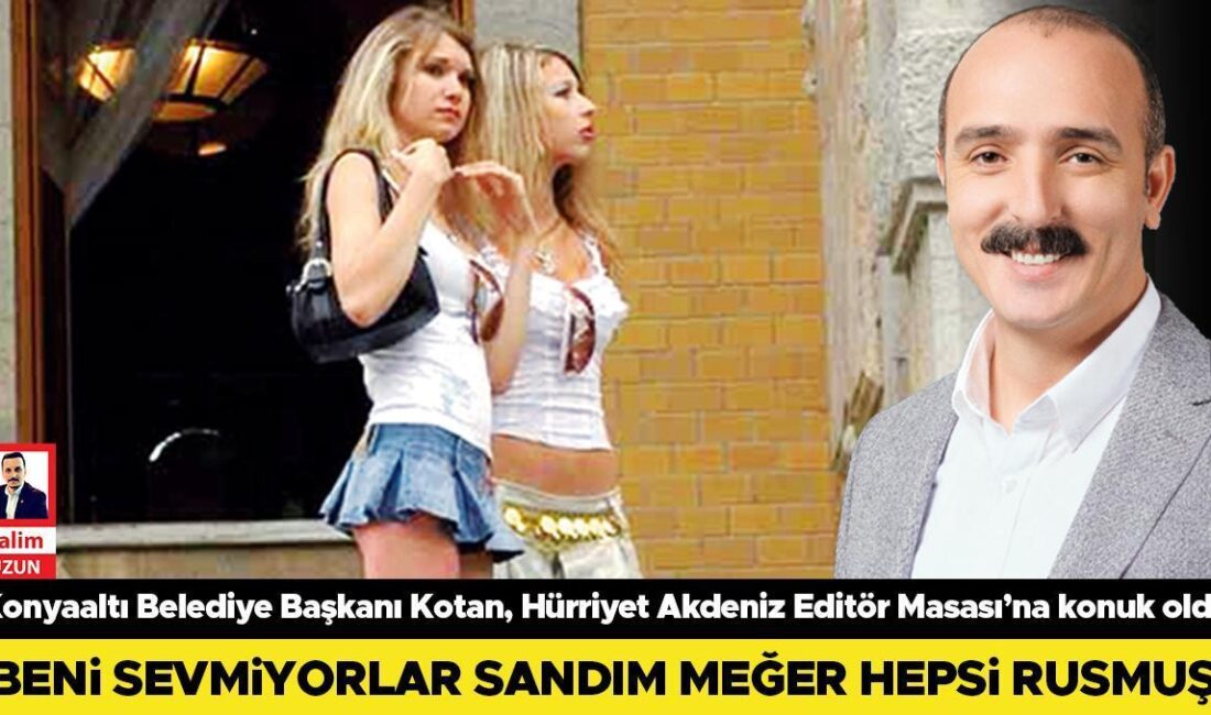 Konyaaltı Belediye Başkanı Cem Kotan, yabancılar konusunda şok edici açıklamalar