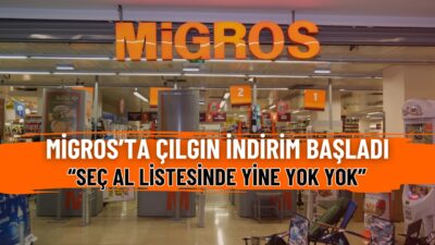 Migros'ta çılgın indirim başladı! Seç Al kampanyası ile yüzlerce ürün