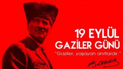 19 Eylül günü, şehadete koşarken gazilik makamına eren kahramanlarımıza olan