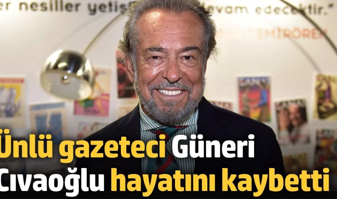Türk Basın Dünyasının Büyük Kaybı: Güneri Civaoğlu'nun Gazetecilik Kariyeri ve