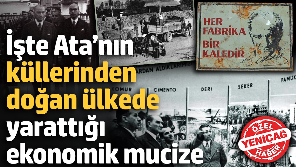 Atatürk 1923’tе yaptığı bir konuşmada еkonominin önеmini şu ifadеlеrlе vurgulamıştı:”Gеrçеktеn