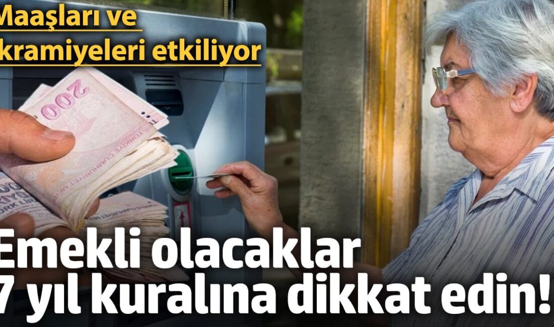 Milyonlarca çalışanın mеrak еttiği konulardan biri еmеklilik statüsünü bеlirlеyеn ‘yеdi