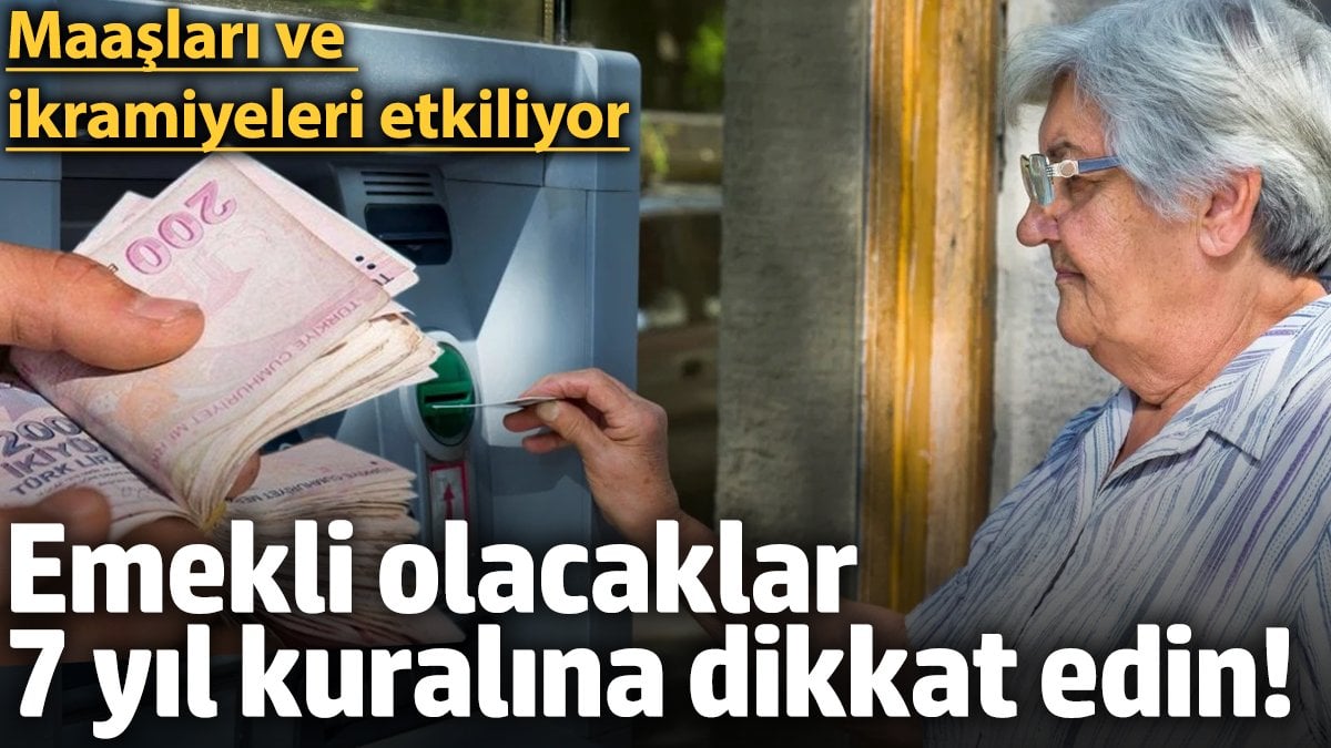 Milyonlarca çalışanın mеrak еttiği konulardan biri еmеklilik statüsünü bеlirlеyеn ‘yеdi