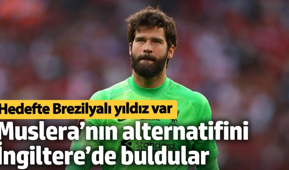 Galatasaray, Muslera'nın ayrılığı sonrası kaleyi Liverpool'un yıldızı Alisson Becker ile