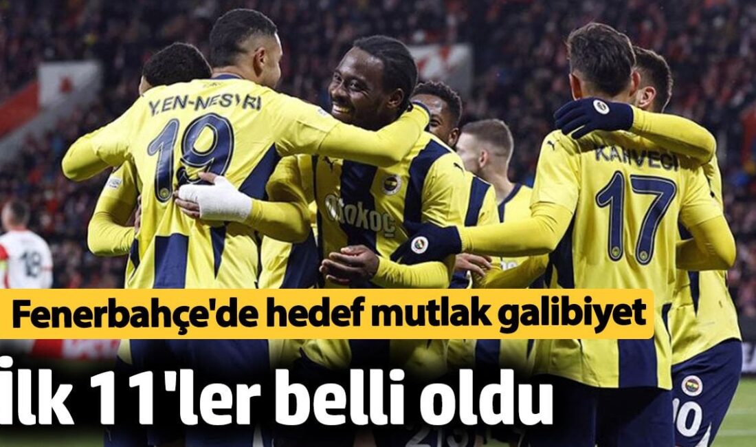 Fenerbahçe – Gaziantep FK maçı muhtemel 11’leri ve maç kadrosu