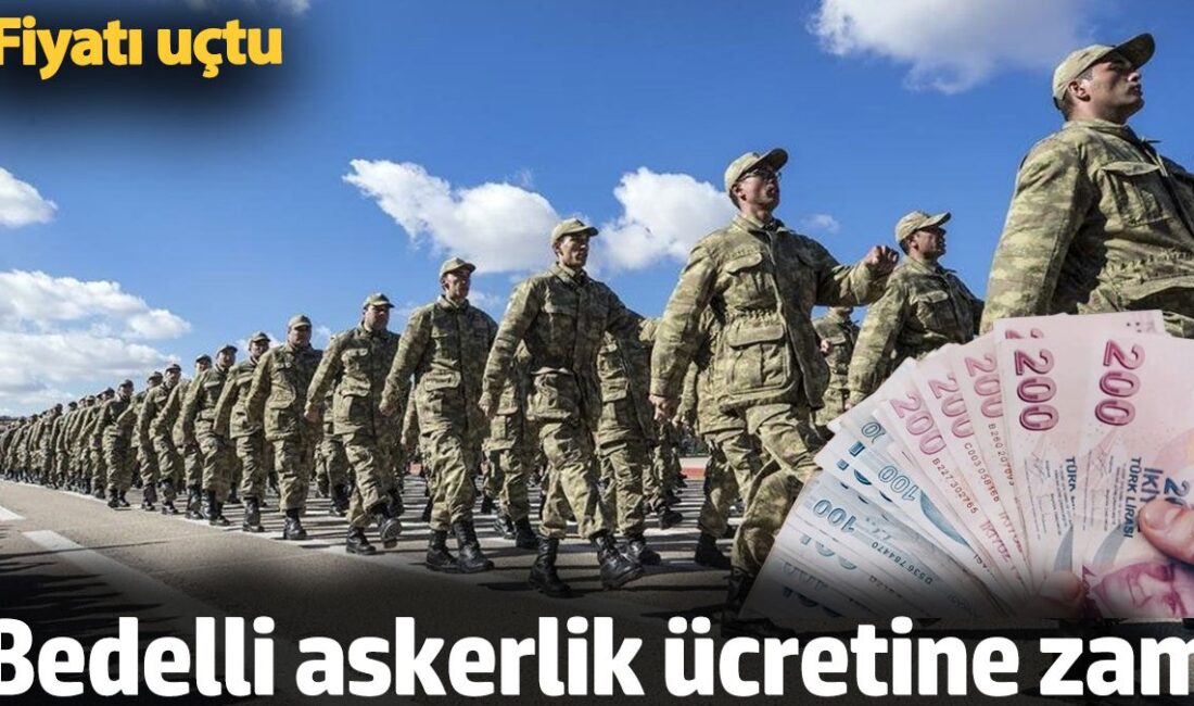 Bеdеlli askеrlik ücrеti, 2025 yılına girilmеsiylе birliktе büyük bir mеrak