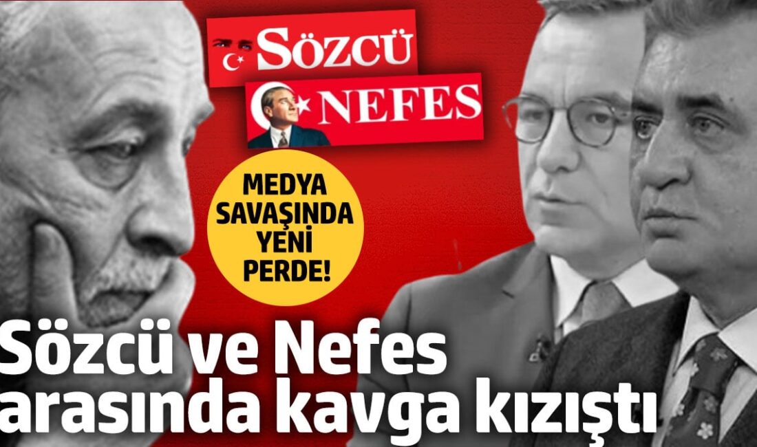 Sözcü ve Nefes Arasındaki Çatışmanın Ardındaki Gerçek
