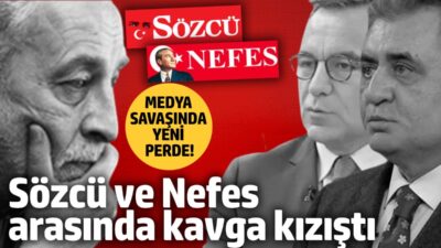 Sözcü ve Nefes Arasındaki Çatışmanın Ardındaki Gerçek