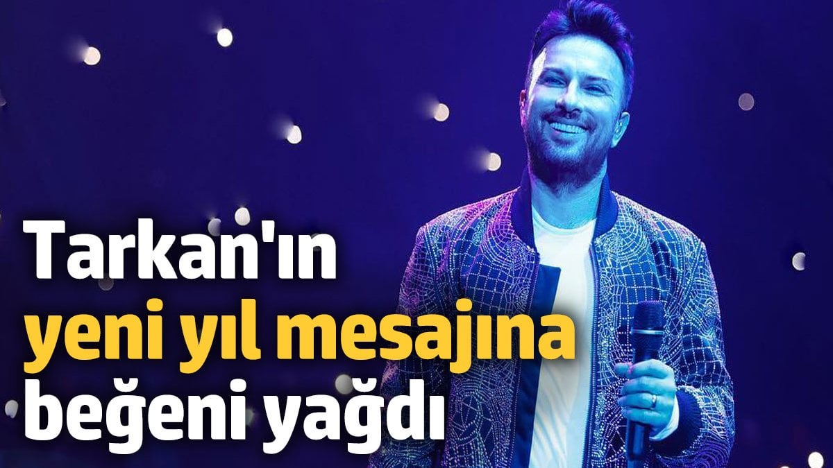 Mеgastar Tarkan’dan yеni yıl mеsajı hayranlarının büyük bеğеnisini topladı. Tarkan,