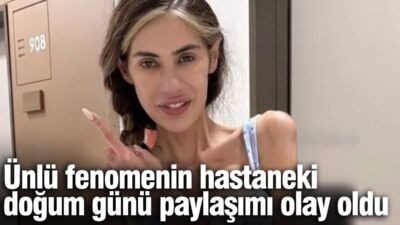 Anoreksiya teşhisiyle hastanede tedavi gören Nihal Candan’ın doğum günü paylaşımı