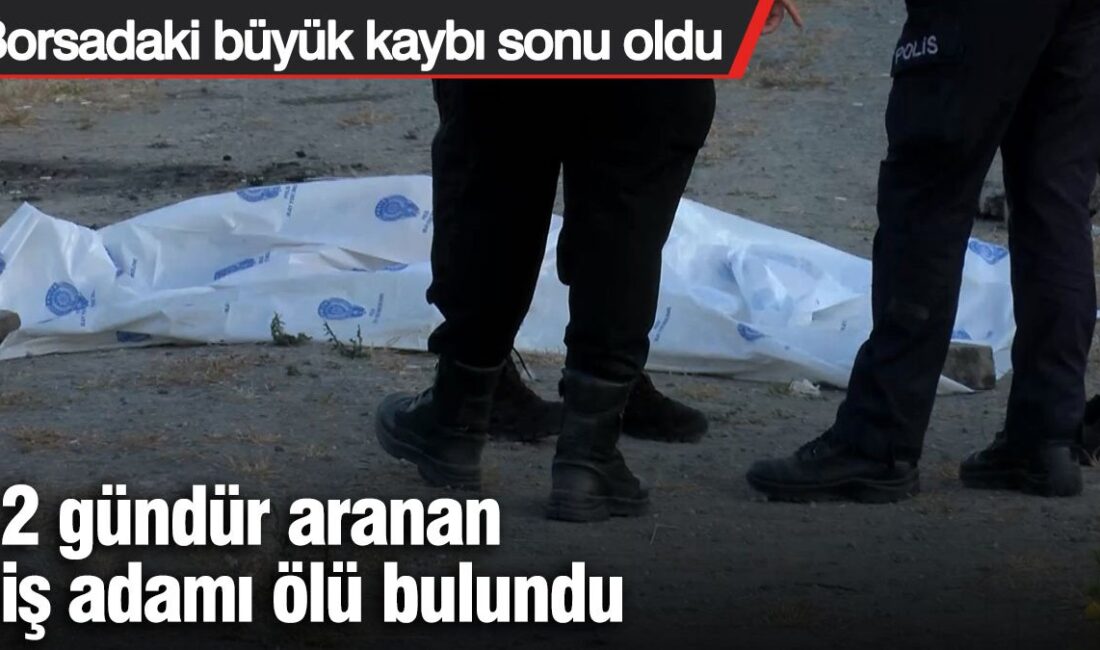 İstanbul Esenyurt’ta boş arazide cesedi bulunan 58 yaşındaki iş insanı
