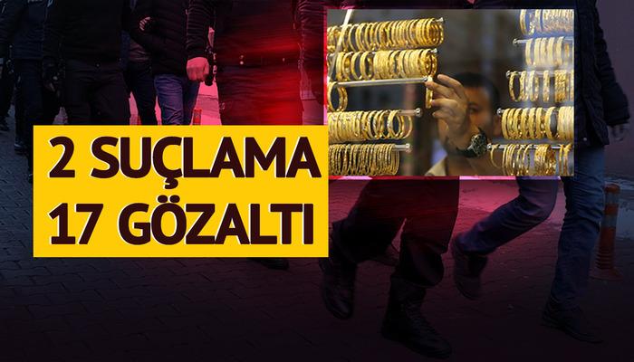 Antalya Büyükşehir’e yönelik 4. dalga operasyonda 17 gözaltı. Finike’de döviz-kuyumcu
