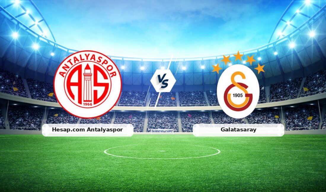 13 Aralık 2025 Antalyaspor Galatasaray maçı hangi kanalda saat kaçta 13 Aralık 2025 Cumartesi akşamı Antalyaspor – Galatasaray Süper Lig