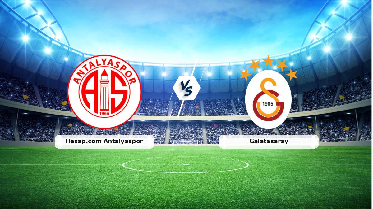 13 Aralık 2025 Cumartesi akşamı Antalyaspor – Galatasaray Süper Lig