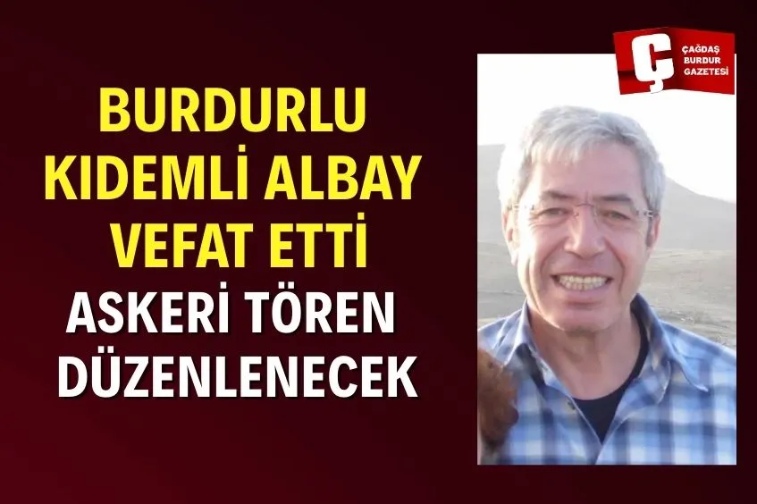 Aslen Burdurlu olan emekli Tabib Albay, Anestezi Uzmanı Dr. Mehmet