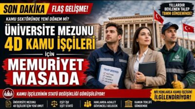 4d işçiler memur mu oluyor sorusu Ankara'da yanıt arıyor. Kamu