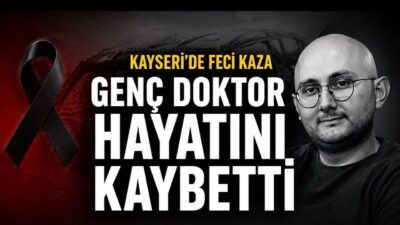 Geleceğin nöroloğu Yusuf Kılıç'ı trafik kazasında kaybettik. Erciyes Üniversitesi'nden taziye