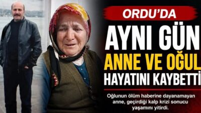 Ordu Akkuş'ta yürek burkan olay! Kalp krizi geçiren oğlunun haberini