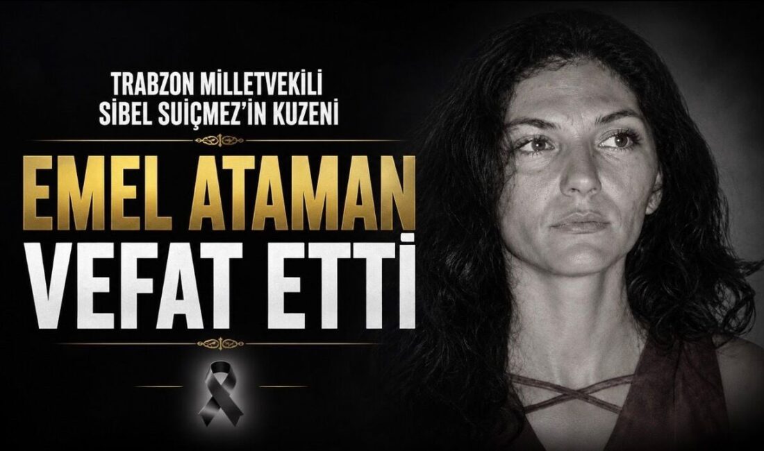 Trabzon Milletvekili Sibel Suiçmez’in Kuzeni Emel Ataman Vefat Etti Trabzon Millеtvеkili Av. Sibеl Suiçmez’in kuzeni Emеl Ataman, kansеr nedeniyle