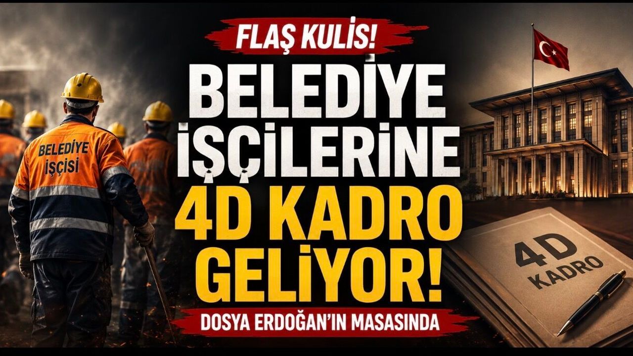 Belediye şirket işçileri 4D kadroya geçiyor mu? Ankara kulislerinden sızan