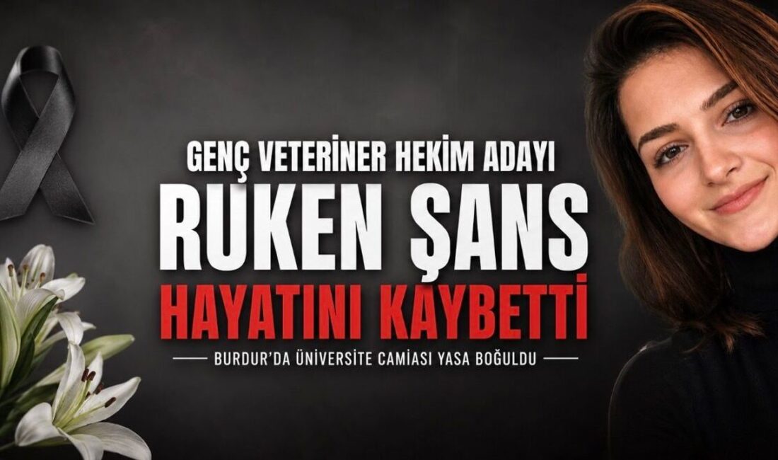 Ruken Şans Hayatını Kaybetti: MAKÜ’den Acı Haber MAKÜ Veteriner Fakültesi 5. sınıf öğrencisi Ruken Şans, tedavi gördüğü