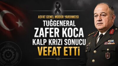 Milli Savunma Bakanlığı acı haberi duyurdu. Tuğgeneral Zafer Koca’nın vefatı