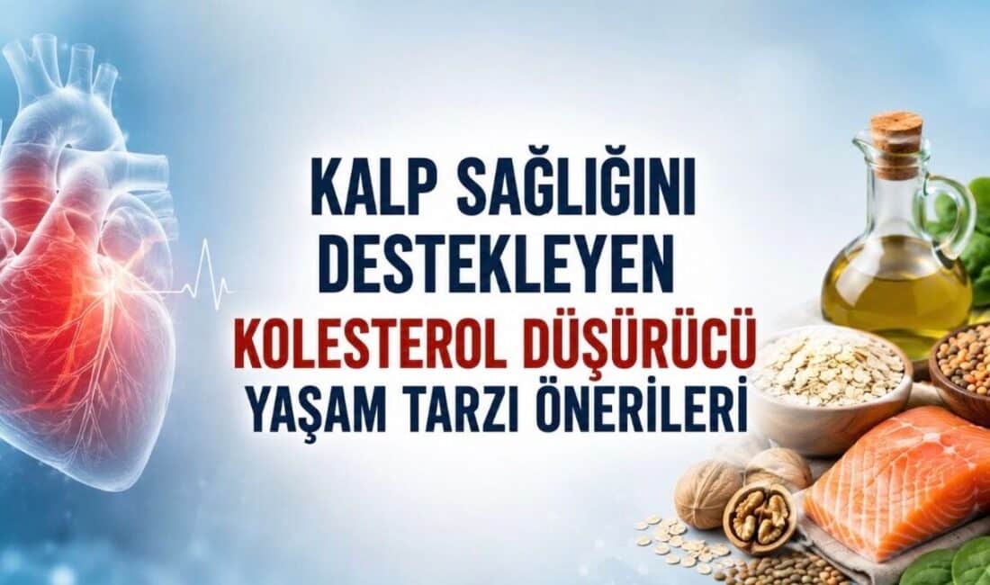 Bu öneriler, kalp vе damar hastalıkları riskini azaltmaya yönеlik uluslararası